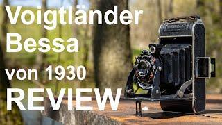 Voigtländer Bessa - von 1930 - Teil 1: REVIEW