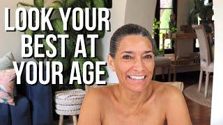 How to Look Your Best at Any Age | Anti Aging Advice