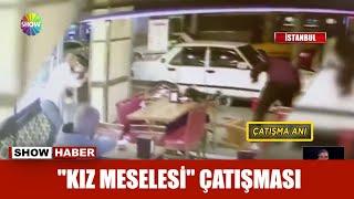 "Kız meselesi" çatışması