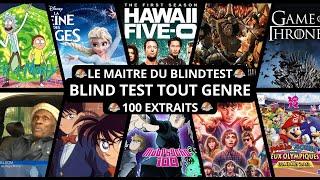 BLIND TEST TOUT GENRE - 100 EXTRAITS (Films, Séries, Dessin Animés, Musiques, Anime, Spécial)