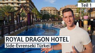ROYAL DRAGON HOTEL Side Türkei - Teil 1 von 2 - Hotelanalge, Zimmer, Themenhotel - Your Next Hotel