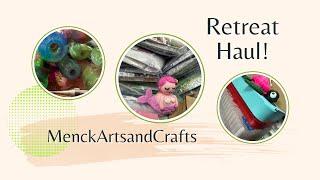 Retreat Haul - ALLLL the Goods From Crafter’s Paradise and Great Lakes Escape Retreats! WOW!