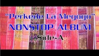 Lagu Karo Album Perkede La Megogo  [Side-A]
