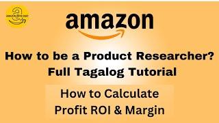 Amazon Product Research : Tagalog Tutorial Part #15 / How to Calculate Profit ROI and Margin