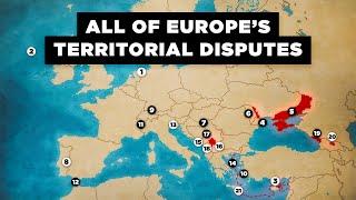 Why All of Europe’s 41 Territorial Disputes Exist Today