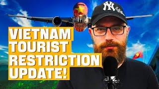 Vietnam Tourist Restriction Update (2022)