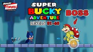 Super Bucky Adventure - Levels 51-60 + BOSS