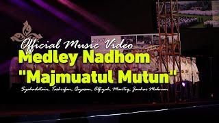 MEDLEY NADHOM Majmu'atul Mutun || Syahadatain, Tasrifan, Matan Bina, Alfiyah, Mantiq, Jauhar Maknun