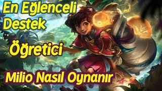 Milio Nasıl Oynanır | Milio Öğretici Rehberi LoL (Support)