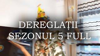 DEREGLATII - SEZONUL 5 (toate episoadele)