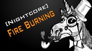 [Nightcore] Fire Burning