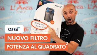 Il MIGLIOR FILTRO per acquari | OASE BioMaster² Thermo | Potenza al quadrato