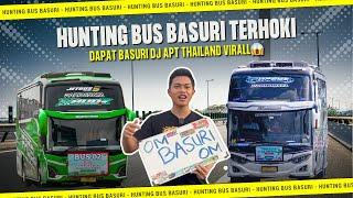 ASIK HUNTING ‼️ DAPAT BASURI DJ APT THAILAND VIRALL