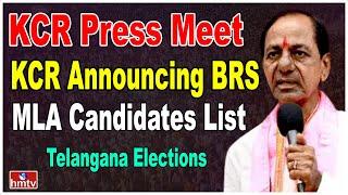 KCR Press Meet | KCR Announcing BRS MLA Candidates List | Telangana Elections | hmtv