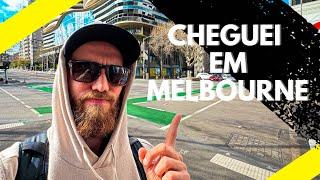 PRIMEIRAS IMPRESSÕES DE MELBOURNE