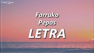 Farruko - Pepas | LETRA