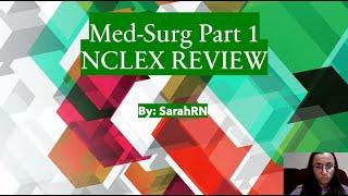 Med-Surg NCLEX Review Part 1