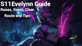 15 minute guides: S11 Evelynn Guide | Runes, Items, Clear Route and Tips