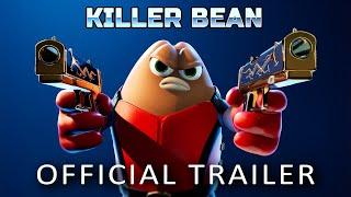 Killer Bean - Official Trailer