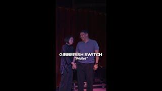 SPIT performs an improvised scene, switching to gibberish on buzz! | Gibberish Switch | Wallet