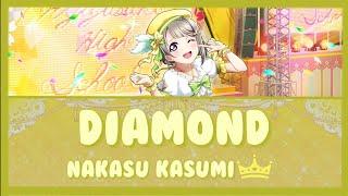 Nakasu Kasumi - Diamond (ダイアモンド) || [ Color Coded {Kan/Rom/Eng} ]