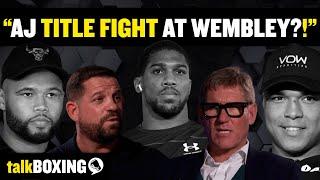 ANTHONY JOSHUA TO FIGHT AT WEMBLEY?!  | EP66 | talkBOXING with Simon Jordan & Spencer Oliver