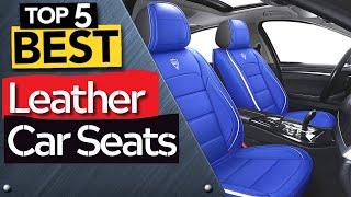  TOP 5 Best Leather car seat: Today’s Top Picks