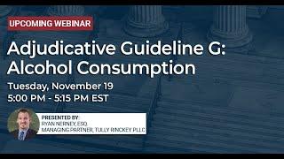 Adjudicative Guideline G: Alcohol Consumption - Tully Rinckey PLLC