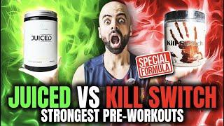 Kill Switch vs Juiced: The Ultimate Special Sauce Pre-Workout Battle!