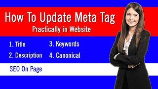 How To Update Title, Description, Keywords & Canonical Tags Practically in Website  | SEO On Page