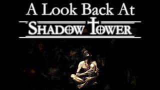 A Look Back At • Shadow Tower (Analysis) • The History of From Software.