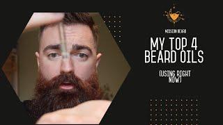 4 Best Beard Oils I am Using Right Now