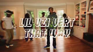 Lil Uzi Vert - That Way | HiiiKey + gang