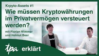 Krypto-Assets #1: Wie müssen Kryptowährungen im Privatvermögen versteuert werden? TPA erklärt