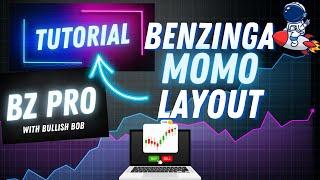 Benzinga Pro Momentum Layout Tutorial With Bullish Bob #daytrading