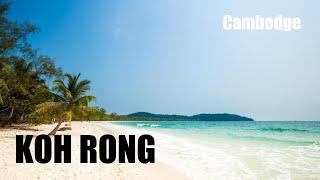 KOH RONG, the island lost in Cambodia Cambodia