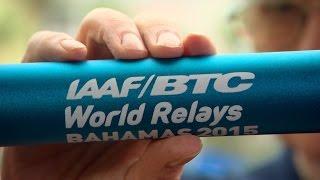 IAAF/BTC World Relays Bahamas 2015 - Big Final