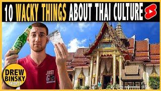 10 Wacky Things About Thai Culture