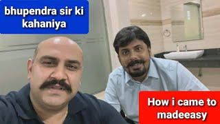 madeeasy kaise join kiya || Bhupendra sir ki kahaniya @SaurabhPandeSir