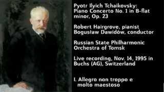 TCHAIKOVSKY: Piano Concerto No.1 in Bb minor, Op.23 (Robert Hairgrove, pianist)