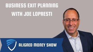 Business Exit Planning with Joe LoPresti