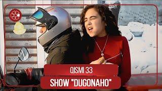 Шоу "Дугонахо" - Кисми 33 / Show "Dugonaho" - Qismi 33 (2021)
