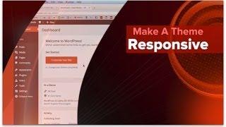 Make A Theme Responsive