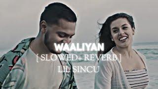 Waaliyan ( slowed+reveb ) Harnoor