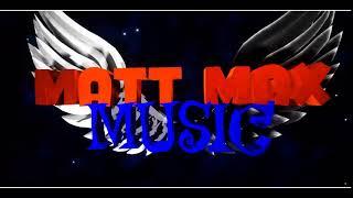 MATT MAX MUSIC INTRODUCTION