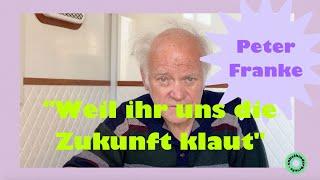 Statement von Peter Franke (Enkelkinderbriefe)