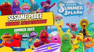 Sesame Place 2023 Summer Entertainment Compilation