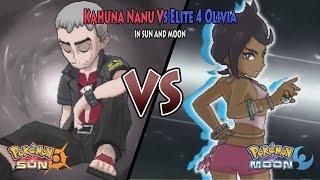 Pokemon Sun and Moon: Kahuna Nanu Vs Elite Four Olivia (Kahuna Vs Elite 4 Olivia)