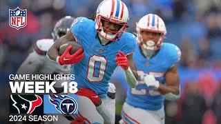 Houston Texans vs. Tennessee Titans Game Highlights | NFL 2024 Season Week 18