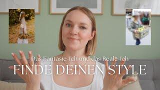 Finde deinen Style - Das Fantasie-Ich und das Reale-Ich - Capsule Wardrobe